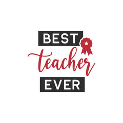 Teacher quote lettering typography