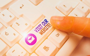 Writing note showing Visit Our Website. Business concept for visitor who arrives at web site and...