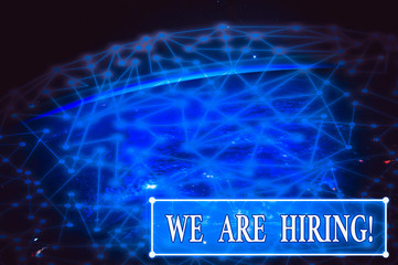 Handwriting text writing We Are Hiring. Conceptual photo recently you employ someone or pay someone...