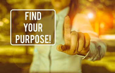Handwriting text writing Find Your Purpose. Conceptual photo reason for something is done or for...
