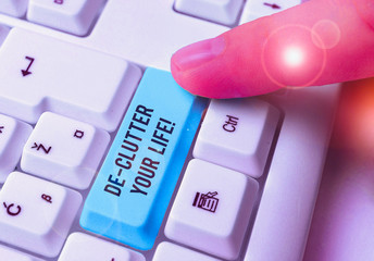 Handwriting text De Clutter Your Life. Conceptual photo remove unnecessary items from untidy or...
