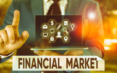 Conceptual hand writing showing Financial Market. Concept meaning market in which showing trade...
