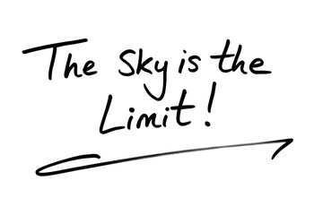 The Sky is the Limit