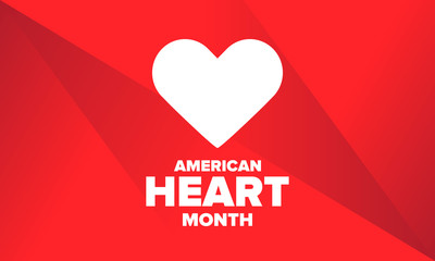 American Heart Month in United States. Celebrate annual in February. Nationwide problem of heart and blood vessel diseases. Medical healthcare concept. Support and protection campaign. Vector poster