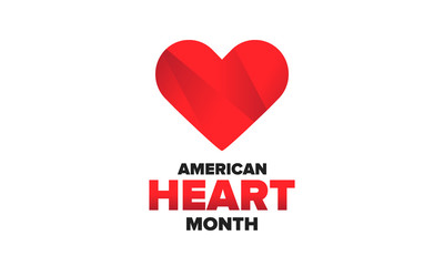 American Heart Month in United States. Celebrate annual in February. Nationwide problem of heart and blood vessel diseases. Medical healthcare concept. Support and protection campaign. Vector poster