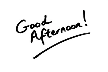 Good Afternoon!