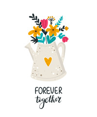 Vector hand drawing poster with cute watering can and bouquet and lovely slogan. Doodle illustration. Valentine's day