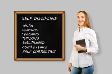 Self discipline concept.  Businesswoman with slogan.