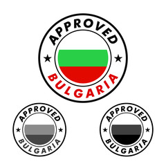 Vector Stamp of Approved logo with Bulgaria Flag in the round shape on the center