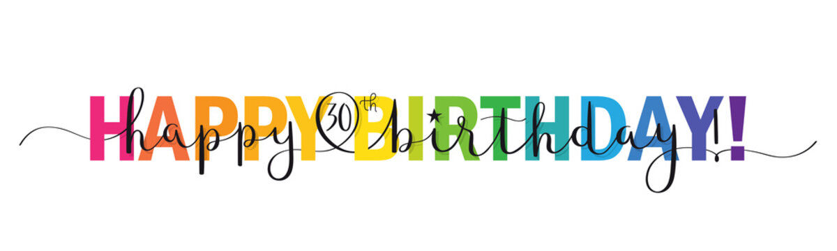 Rainbow-colored vector brush calligraphy HAPPY 30th BIRTHDAY! banner with swashes