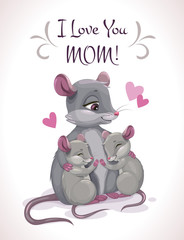 I Love You Mom. Cute cartoon mother mouse with her little kids.