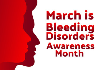 March is Bleeding Disorders Awareness Month concept. Template for background, banner, card, poster with text inscription. Vector EPS10 illustration.