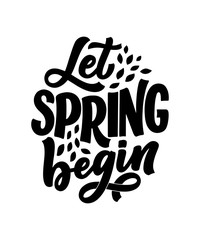 Spring time lettering greeting card. Fun season slogan. Typography poster or banner for promotion and sale design. Calligraphy print. Vector