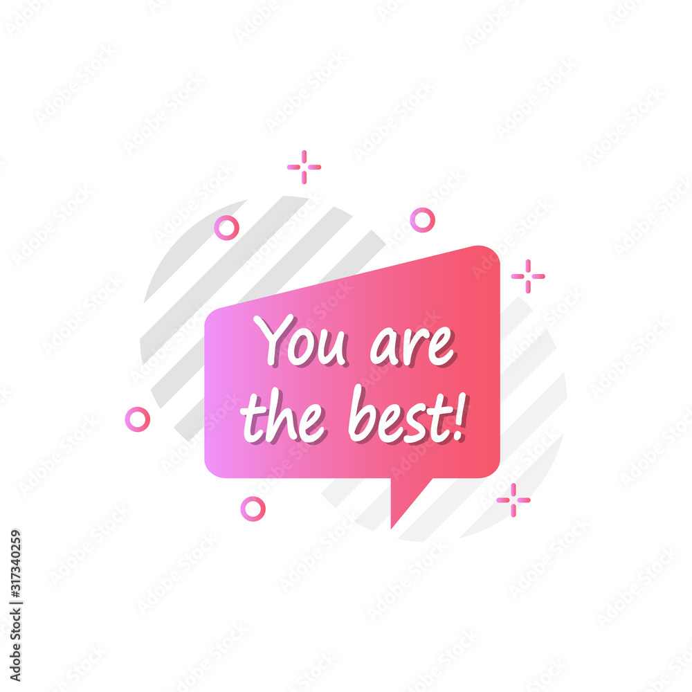 Poster bubble in pink, you are the best icon. simple colored outline vector of motivation icons for ui and 