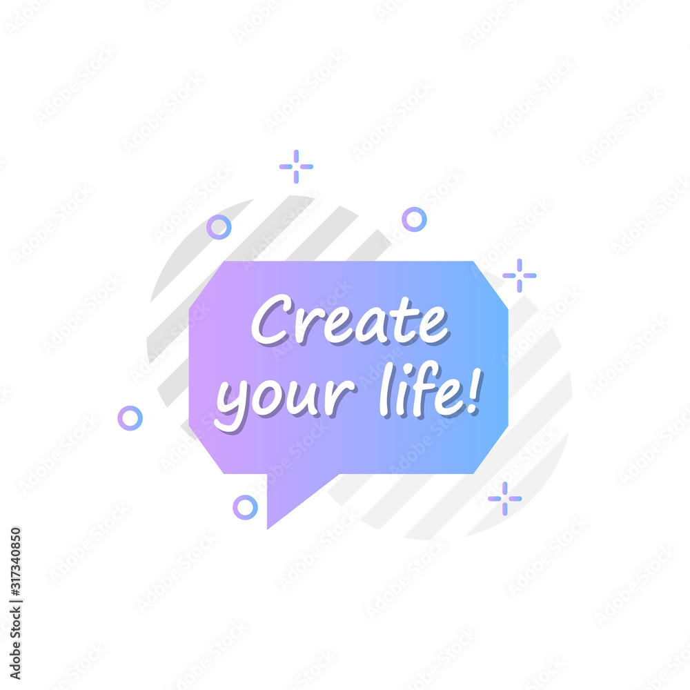 Poster bubble in violet, blue, create your life icon. simple colored outline vector of motivation icons for