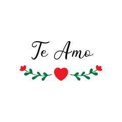 Hand sketched „Te amo“ Spanish quote, meaning „I love you“. Romantic calligraphy phrase. Happy Valentine´s day lettering for design, print, poster, clothes, card, invitation, banner 