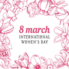 8 march design template. Rectangular frame for International women's day with spring flowers. Hand drawn vector sketch color illustration