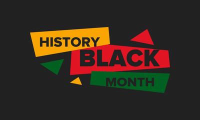 Black History Month. African American History. Celebrated annual. In February in United States and Canada. In October in Great Britain. Poster, card, banner, background. Vector illustration