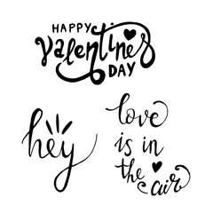 Vector hand drawn love quote for valentine's day. Inscription for t-shirts, posters, cards. Love is in the air, happy.