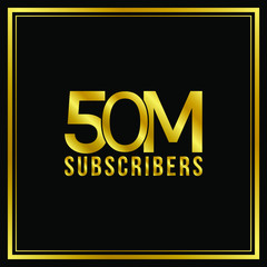 Naklejka na ściany i meble 50 Million followers or subscribers achievement symbol design, vector illustration. Gold coat effect.