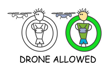 Funny vector stick man with a drone in children's style. Allowed quadcopter no drone sign green. Not forbidden symbol. Sticker or icon for area places. Isolated on white background.