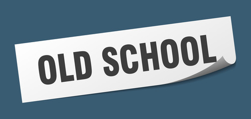 old school sticker. old school square sign. old school. peeler