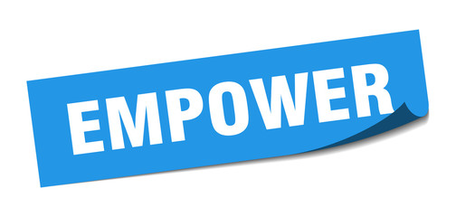 empower sticker. empower square sign. empower. peeler