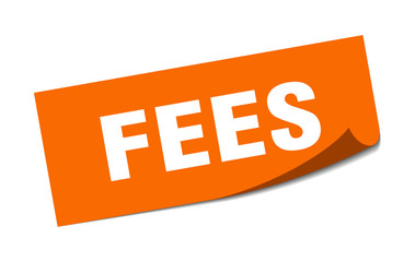 fees sticker. fees square sign. fees. peeler