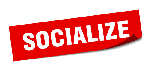 socialize sticker. socialize square sign. socialize. peeler