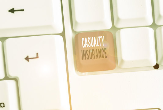 Word writing text Casualty Insurance. Business photo showcasing overage against loss of property or other liabilities