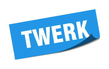 twerk sticker. twerk square sign. twerk. peeler