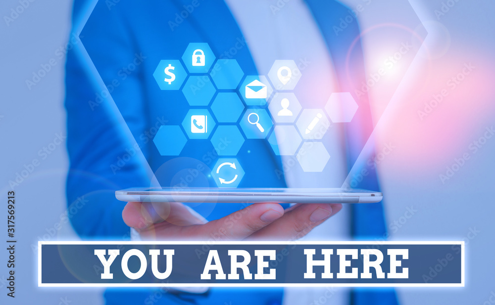 Poster writing note showing you are here. business concept for this is your location reference point global