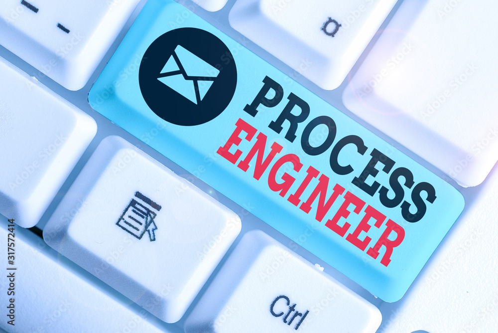 Poster handwriting text process engineer. conceptual photo responsible for developing new industrial proces