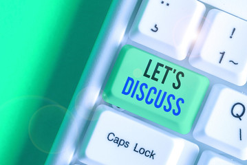 Word writing text Let S Discuss. Business photo showcasing asking someone to talk about something...