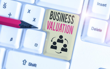 Word writing text Business Valuation. Business photo showcasing determining the economic value of a...