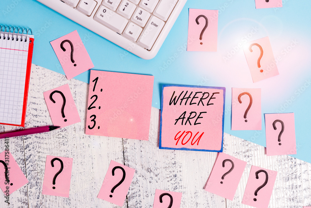 Aufkleber word writing text where are you. business photo showcasing give us your location address direction p