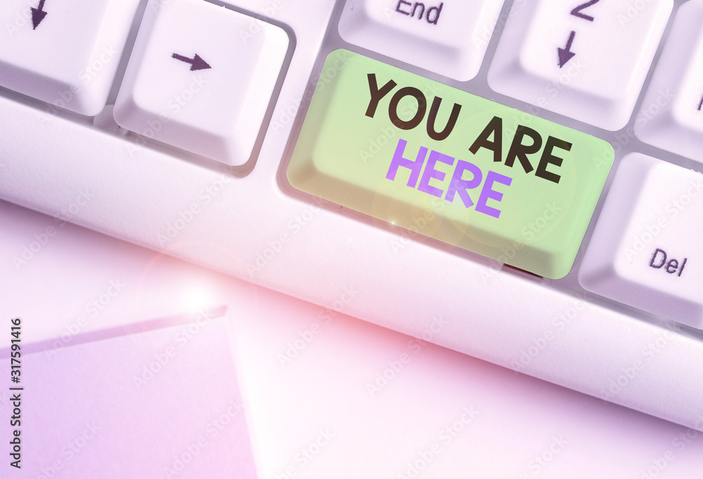Aufkleber text sign showing you are here. business photo showcasing this is your location reference point glob