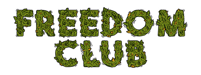 FREEDOM CLUB weed design inscription