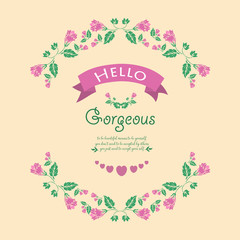 Decoration for hello gorgeous invitation card, with beautiful leaf and pink wreath frame. Vector