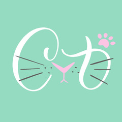 Cat - lettering with cats nose and mustache.