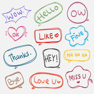 Cute Hand drawn of speech bubbles with dialog words: wow, hello, ow, ok, like, fine, thanks, hey, hahaha, bye, love u, miss u