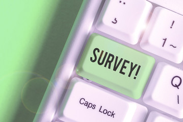 Word writing text Survey. Business photo showcasing research method used for collecting data from a...
