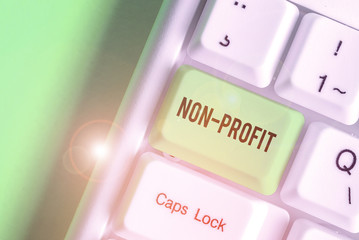 Word writing text Non Profit. Business photo showcasing type of organization that does not earn...