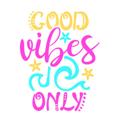 Good vibes only  Retro quote Beach decor Summer