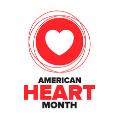 American Heart Month in United States. Celebrate annual in February. Nationwide problem of heart and blood vessel diseases. Medical healthcare concept. Support and protection campaign. Vector poster