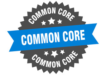 common core sign. common core circular band label. round common core sticker