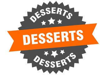 desserts sign. desserts circular band label. round desserts sticker