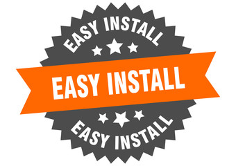 easy install sign. easy install circular band label. round easy install sticker