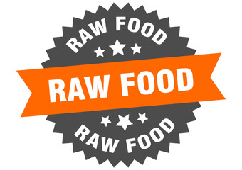 raw food sign. raw food circular band label. round raw food sticker