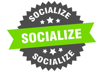socialize sign. socialize circular band label. round socialize sticker